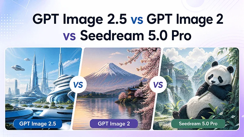 gpt image 2.5 vs gpt image 2 vs seedream 5.0 pro